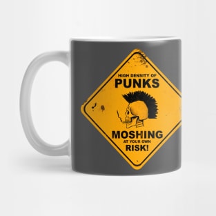 Moshing at your own risk Mug